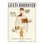 Livets hormoner bog - Forfatter: Arvin Larsen