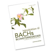 Introduktion til Bach Blomster remedier - Forfatter Susanne Løfgren
